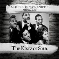 Smokey Robinson and The Miracles - The King of Soul