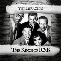 The Miracles - The King of R&B