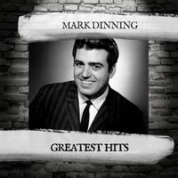 Mark Dinning - Greatest Hits