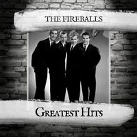 The Fireballs - Greatest Hits