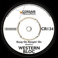 Western Bloc - Keep On Keepin' On (Explicit)