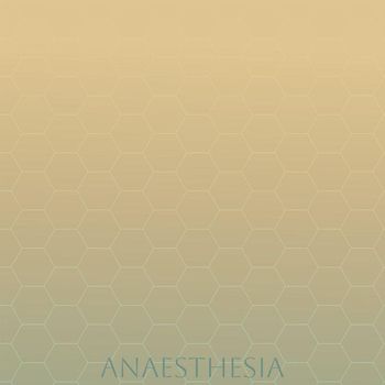 Various Artists - Anaesthesia