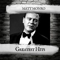 Matt Monro - Greatest Hits