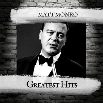 Matt Monro - Greatest Hits