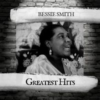 Bessie Smith - Greatest Hits