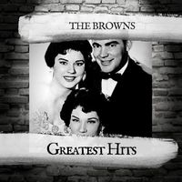 The Browns - Greatest Hits