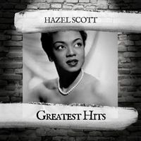 Hazel Scott - Greatest Hits