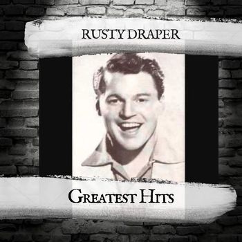 Rusty Draper - Greatest Hits