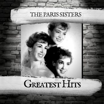 The Paris Sisters - Greatest Hits