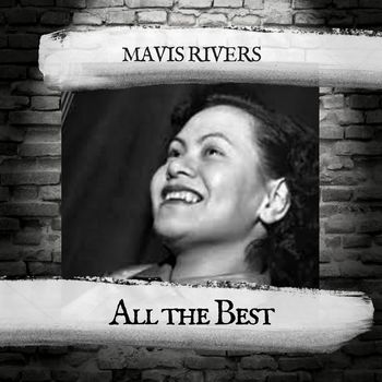 Mavis Rivers - All the Best