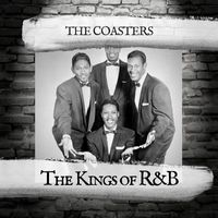 The Coasters - The King of R&B