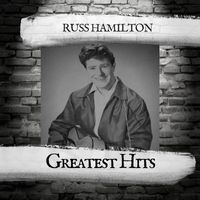 Russ Hamilton - Greatest Hits
