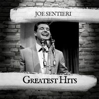 Joe Sentieri - Greatest Hits