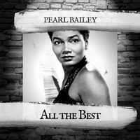 Pearl Bailey - All the Best