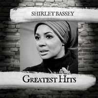 Shirley Bassey - Greatest Hits
