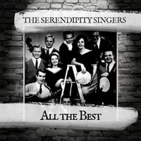 The Serendipity Singers - All the Best