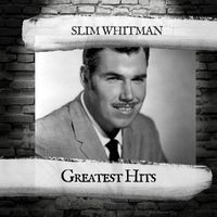 Slim Whitman - Greatest Hits