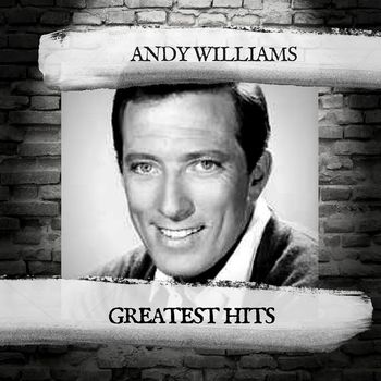 Andy Williams - Greatest Hits
