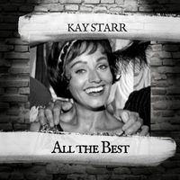 Kay Starr - All the Best