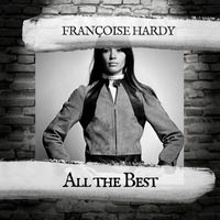 Françoise Hardy - All the Best