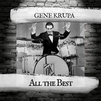 Gene Krupa - All the Best