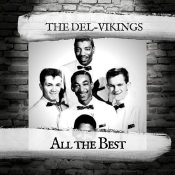 The Del Vikings - All the Best