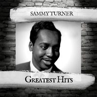 Sammy Turner - Greatest Hits