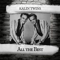 The Kalin Twins - All the Best