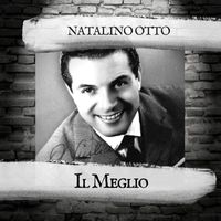 Natalino Otto - Il Meglio