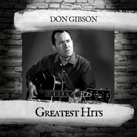 Don Gibson - Greatest Hits