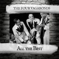 The Four Vagabonds - All the Best