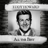 Eddy Howard - All the Best