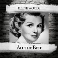 Ilene Woods - All the Best