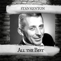Stan Kenton - All the Best