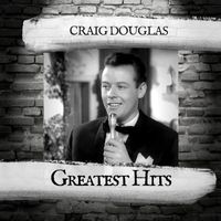 Craig Douglas - Greatest Hits