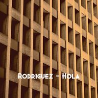 Rodriguez - Hola