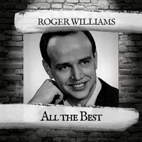 Roger Williams - All the Best