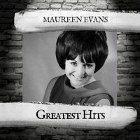 Maureen Evans - Greatest Hits