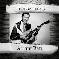 Bobby Helms - All the Best