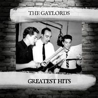 The Gaylords - Greatest Hits