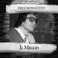 Fred Bongusto - Il Meglio