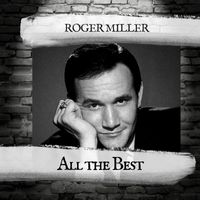 Roger Miller - All the Best