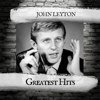 John Leyton - Greatest Hits