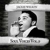 Jackie Wilson - Soul Voices Vol. 9