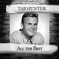 Tab Hunter - All the Best