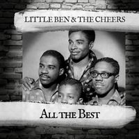 Little Ben & The Cheers - All the Best