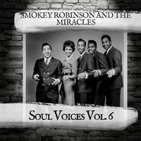 Smokey Robinson and The Miracles - Soul Voices Vol. 6