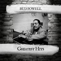Bud Powell - Greatest Hits