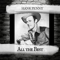 Hank Penny - All the Best