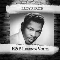 Lloyd Price - R&B Legends Vol.12